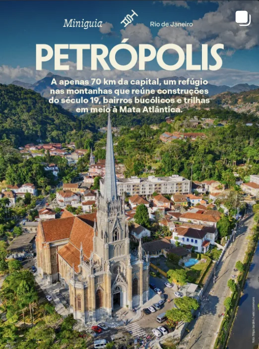 Miniguia Petrópolis: catedral gótica entre as montanhas da serra fluminense
